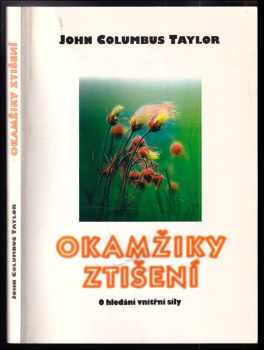 Okamžiky ztišení - John Columbus Taylor (1994, Votobia) - ID: 304107