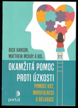 Matthew McKay: Okamžitá pomoc proti úzkosti pomocí KBT, mindfulness a relaxace
