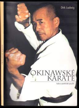 Dirk Ludwig: Okinawské karate