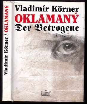 Vladimír Körner: Oklamaný
