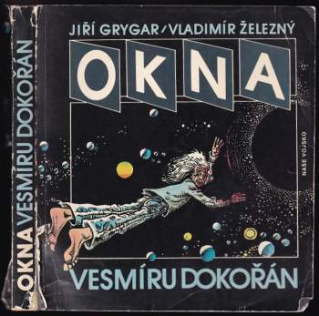 Jiří Grygar: Okna vesmíru dokořán