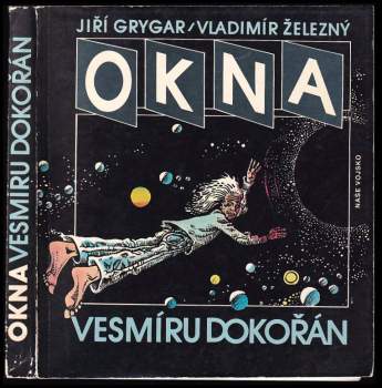 Jiří Grygar: Okna vesmíru dokořán