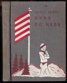 Adolf Veselý: Okno do nebe