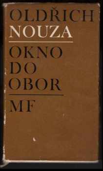 Oldřich Nouza: Okno do obor