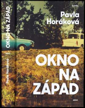 Pavla Horáková: Okno na západ