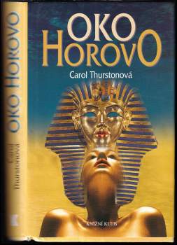 Carol Thurston: Oko Horovo