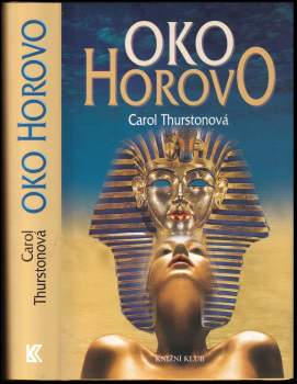 Carol Thurston: Oko Horovo