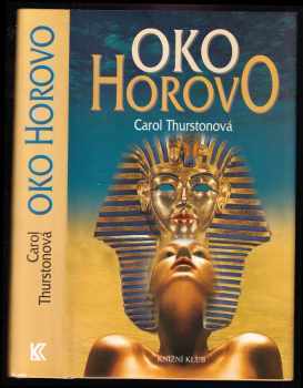 Carol Thurston: Oko Horovo