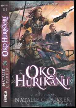 Natalie C Parker: Oko hurikánu