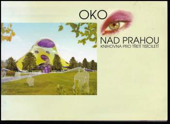 Kateřina Hekrdlová: Oko nad Prahou