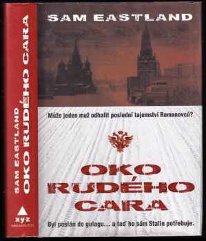 Sam Eastland: Oko rudého cara