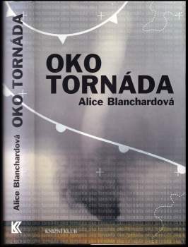 Alice Blanchard: Oko tornáda