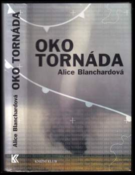 Alice Blanchard: Oko tornáda