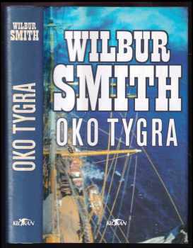 Oko tygra - Wilbur A Smith (2004, Alpress) - ID: 745458