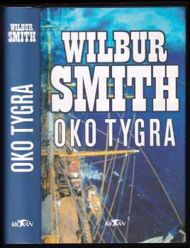 Wilbur A Smith: Oko tygra