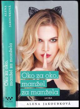 Alena Jakoubková: Oko za oko, manžel za manžela