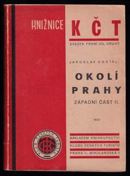 Jaroslav Dostál: Okolí Prahy 1 - 2 - západní část I. a II.