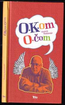 O.K.om o čom