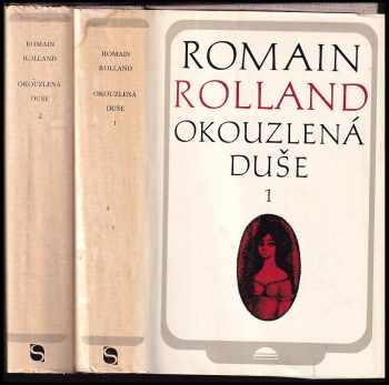 Romain Rolland: Okouzlená duše 1+2