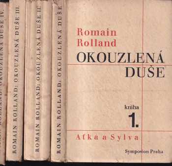 Romain Rolland: Okouzlená duše Kniha 1. - 4.