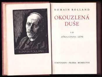 Romain Rolland: Okouzlená duše 1 - 7 KOMPLET Aťka a Sylva + Léto + Matka a syn + Zvěstovatelka