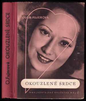 Olga Fujerová: Okouzlené srdce