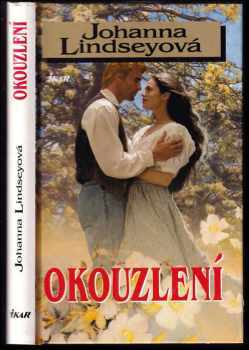 Johanna Lindsey: Okouzlení