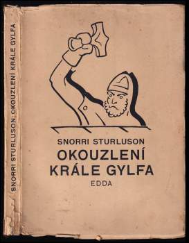 Snorri Sturluson: Okouzlení krále Gylfa