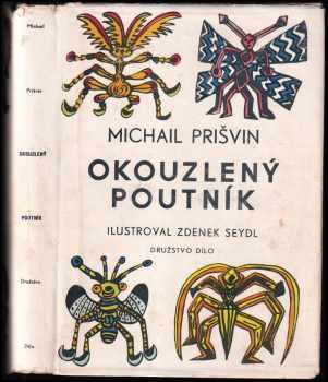 Okouzlený poutník - Michail Michajlovič Prišvin (1948, Dílo) - ID: 221800
