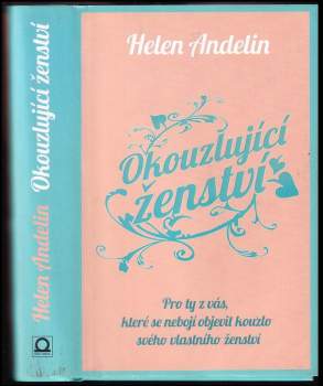 Helen B Andelin: Okouzlující ženství