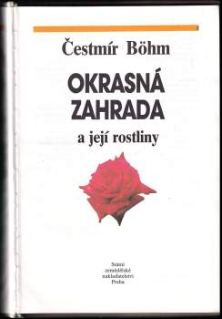 Čestmír Böhm: Okrasná zahrada a její rostliny