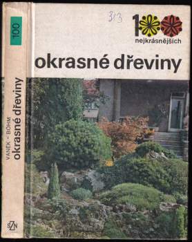 Čestmír Böhm: Okrasné dřeviny