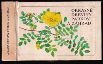 Okrasné dreviny parkov a záhrad