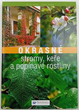 Okrasné stromy, keře a popínavé rostliny