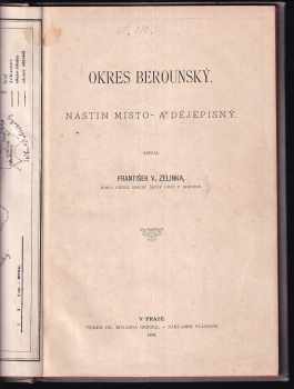 František Václav Zelinka: Okres Berounský : nástin místo- a dějepisný