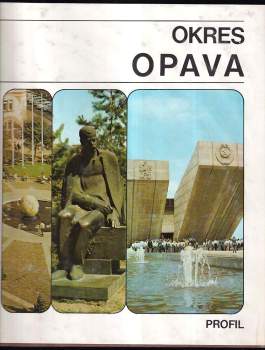 Otakar Káňa: Okres Opava