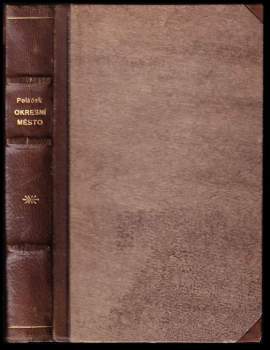 Karel Poláček: Okresní město