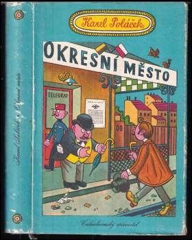 Karel Poláček: Okresní město