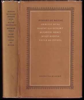 Okresní musa ; Slavný Gaudissart ; Bezděční herci ; Dvojí rodina ; Vstup do života