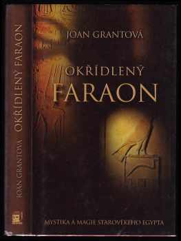 Joan Marshall Grant: Okřídlený faraon