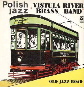Vistula River Brass Band: Old Jazz Road