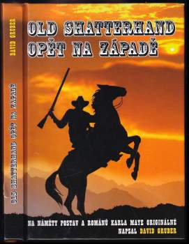 Old Shatterhand opět na Západě