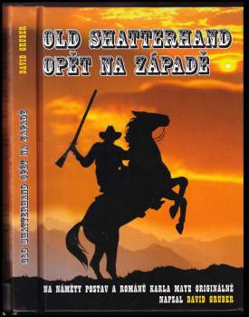 Old Shatterhand opět na Západě