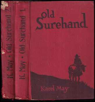 Old Surehand - dobrodružný román Díl I. + II. - Karl May (1927, Vojtěch Šeba) - ID: 398902