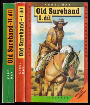 Karl May: Old Surehand : Díl 1-2