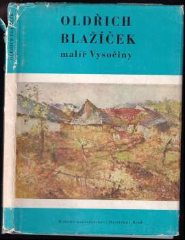 Oldřich Blažíček - malíř Vysočiny