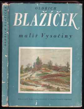Oldřich Blažíček, malíř Vysočiny