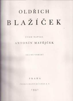 Oldřich J Blažíček: Oldřich Blažíček