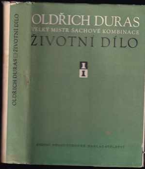 Oldřich Duras velký mistr šachové kombinace
