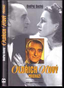 Oldřich Nový přichází